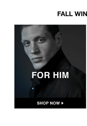 For Him