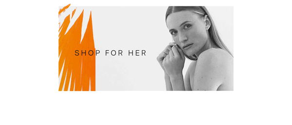 FOR HER